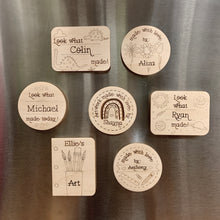 Load image into Gallery viewer, Custom Laser Engraved Child's Name "Look what I made" Magnet