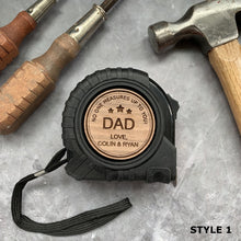 Load image into Gallery viewer, Style 1 "no one measures up to you" tape measure with walnut plywood insert