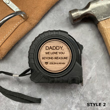 Load image into Gallery viewer, Style 2 "love you beyond measure" tape measure with walnut plywood insert